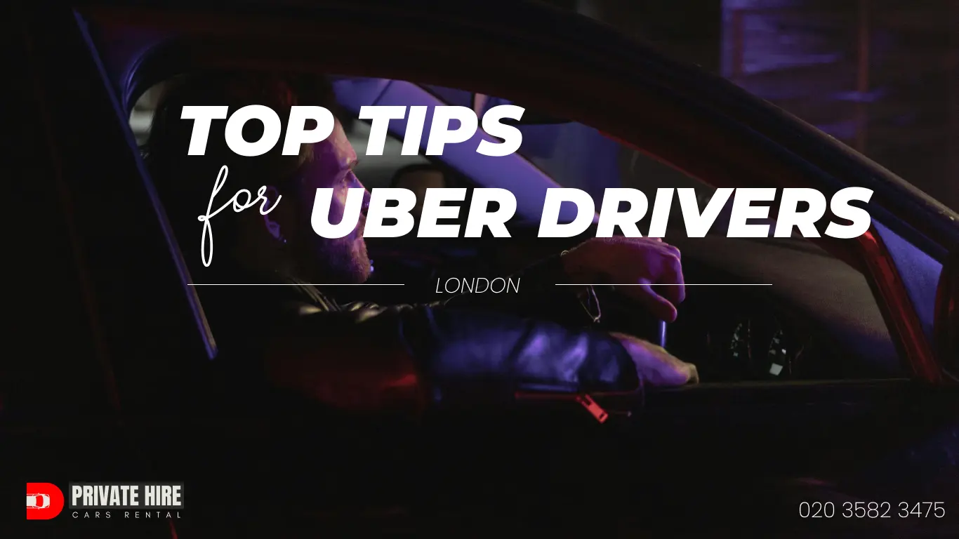 Top Tips for Uber Drivers in London: Maximize Earnings and Passenger Satisfaction (2024)