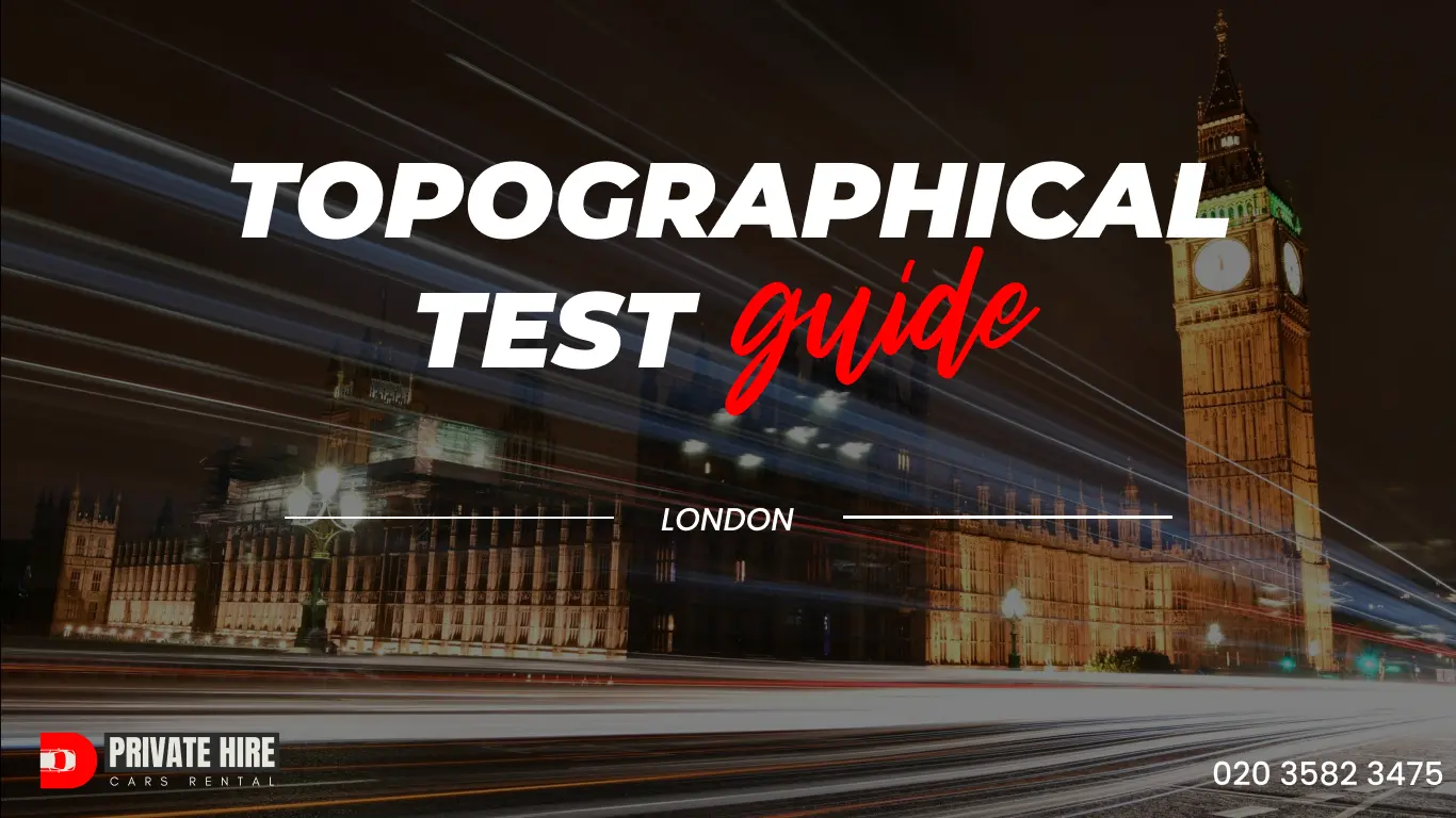 Mastering the Topographical Test: Essential Guide for Private Hire Drivers
